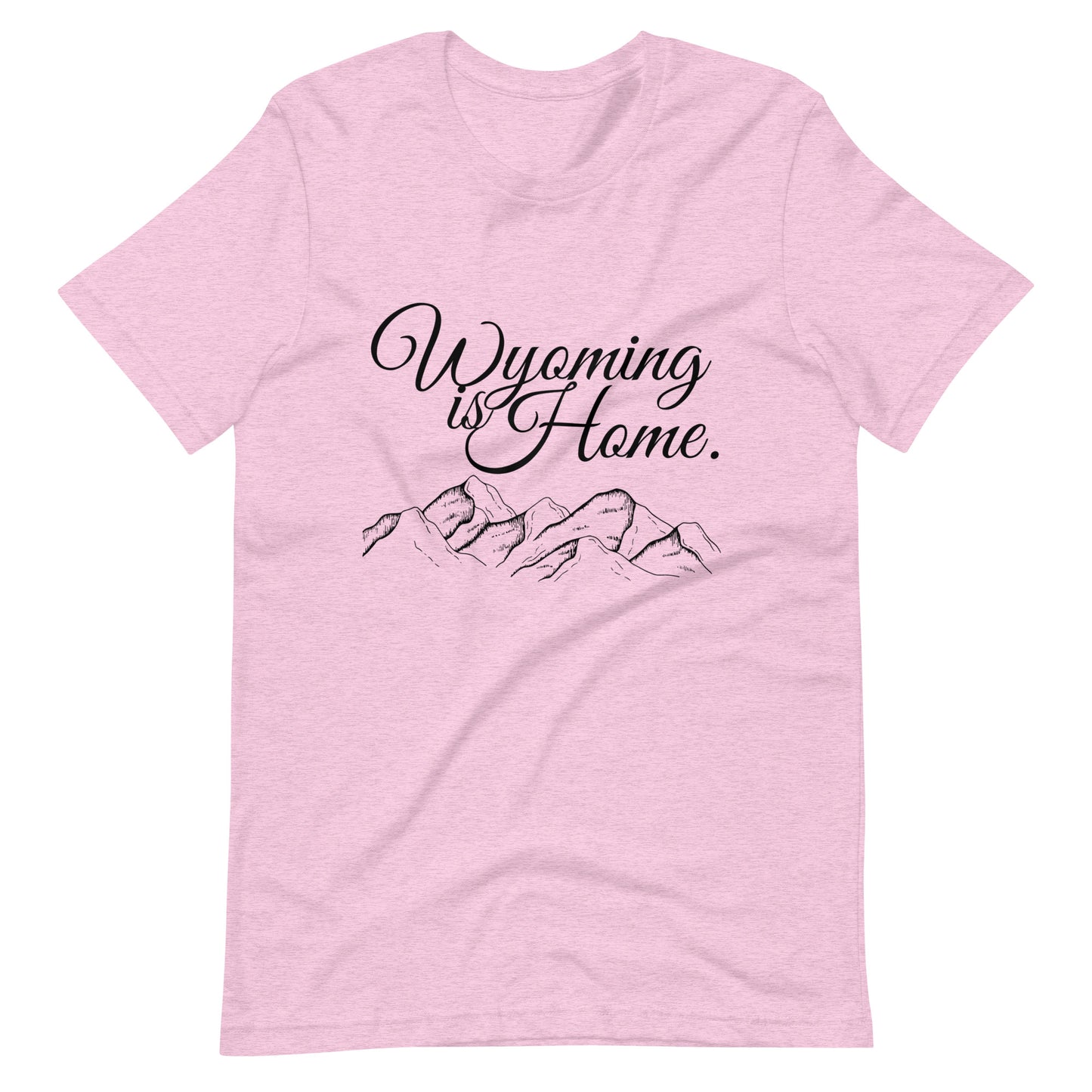 Wyoming is Home Cozy Soft t-shirt